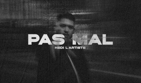 Hedi L'artiste - Pas Mal